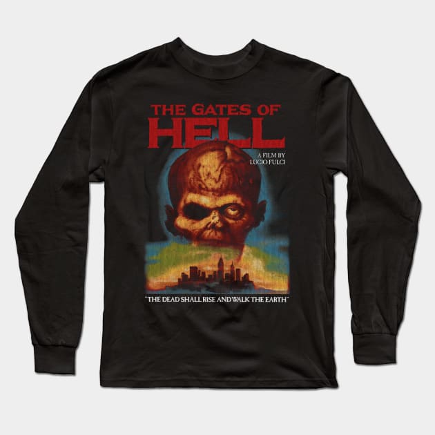 The Gates of Hell, Lucio Fulci, Italian Horror Long Sleeve T-Shirt by StayTruePonyboy